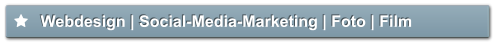 Webdesign | Social-Media-Marketing | Foto | Film